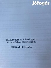 Eladó a képeken látható IFA l-60 4x4 érvényes műszakival !