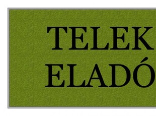 Eladó telekPaks