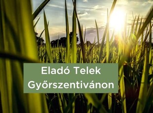 Eladó telek Győr