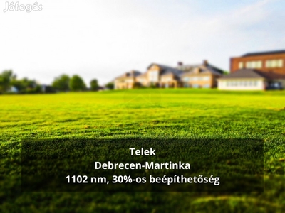 Építsd fel álmaid otthonát! 1102 nm telek Martinkán, közel Debrecenhez