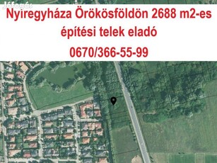 Nyíregyháza Örökösföldön 2688 m2-es építési telek eladó